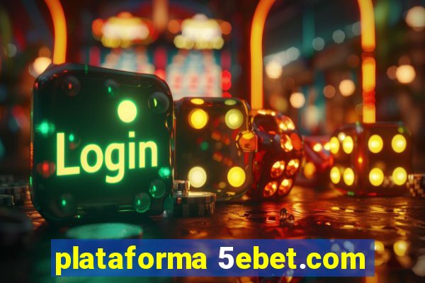 plataforma 5ebet.com